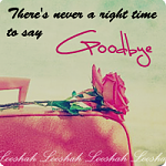     

:	there's never a right time to say goodbye.png‏
:	153
:	72.5 
:	2507